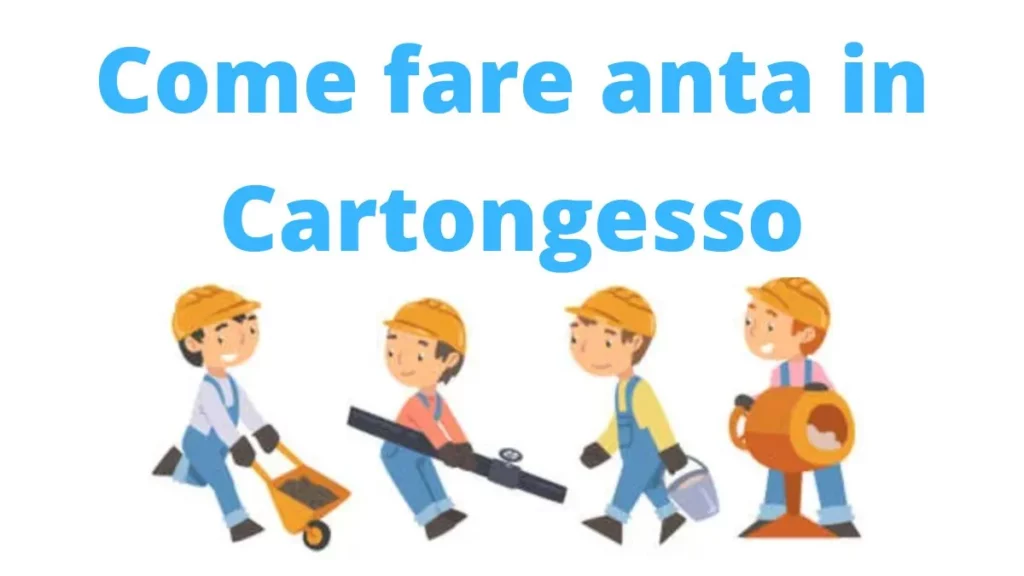 Come fare anta in Cartongesso