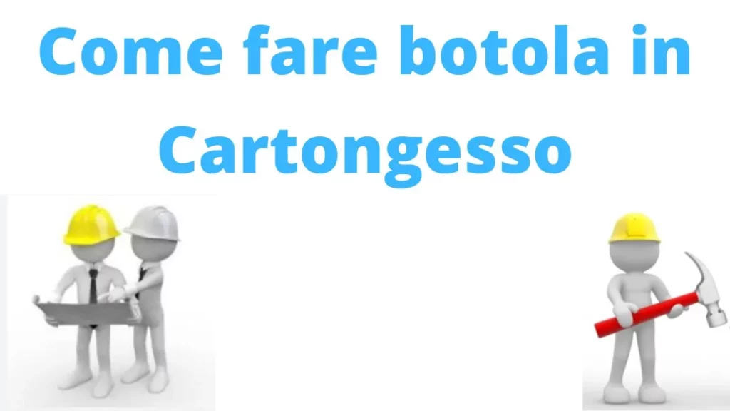 Come fare botola in Cartongesso